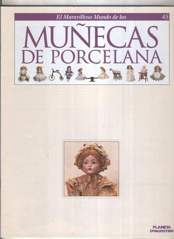 El maravilloso mundo de las muñecas de porcelana fasciculo numero 45