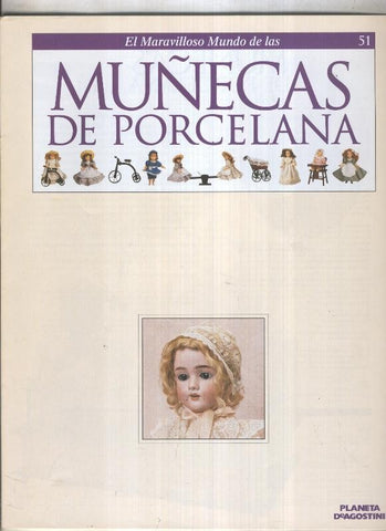 El maravilloso mundo de las muñecas de porcelana fasciculo numero 51