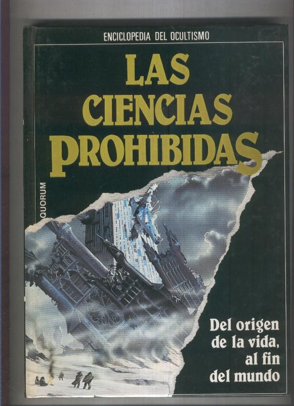 Enciclopedia del Ocultismo: Las ciencias prohibidas: volumen 09: Del origen de la vida,