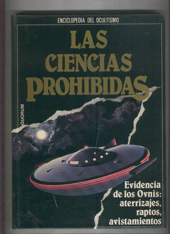 Enciclopedia del Ocultismo: Las ciencias prohibidas: volumen 17: Evidencia de los Ovnis: 