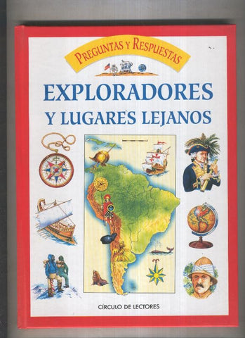 Preguntas y respuestas volumen 11: Exploradores y lugares lejanos