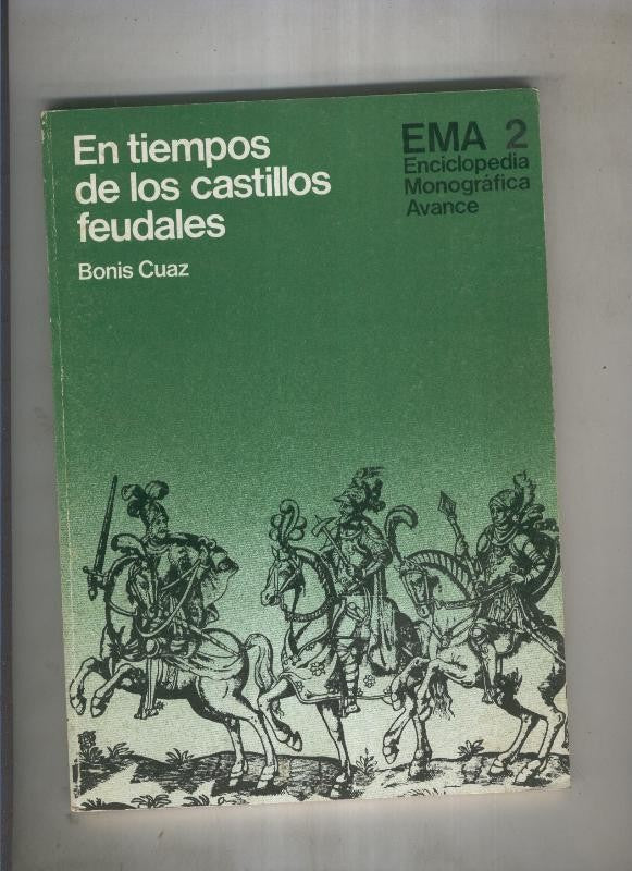 En tiempos de los castillos feudales