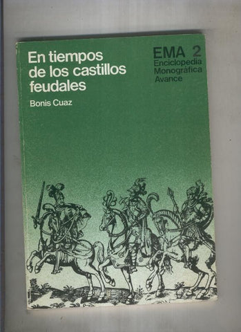 En tiempos de los castillos feudales