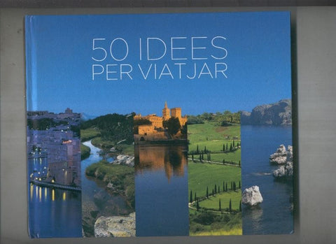 50 idees per viatjar