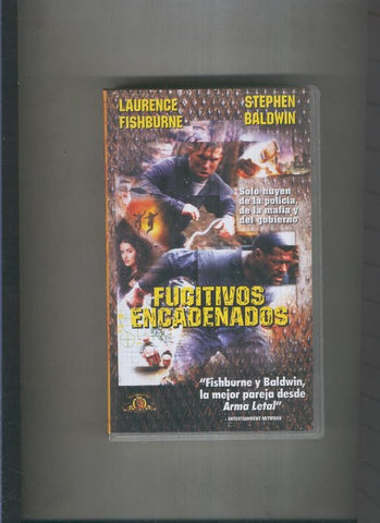 Video VHS: Fugitivos encadenados con Laurence Fishburne y Stephen Baldwin