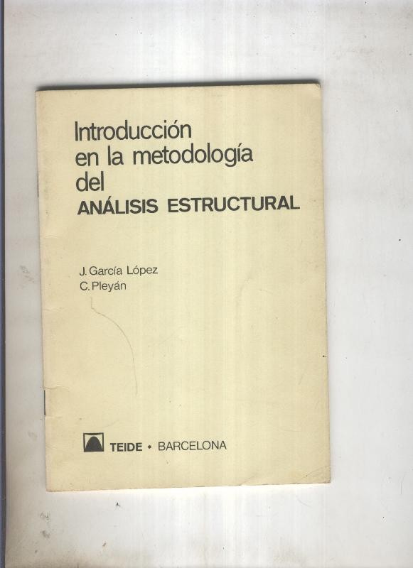 Introduccion en la metodologia del Analisis estructural