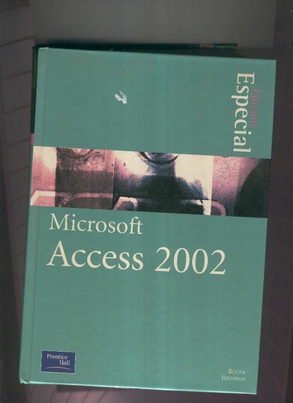 Edition especial : Microsoft Access 2002