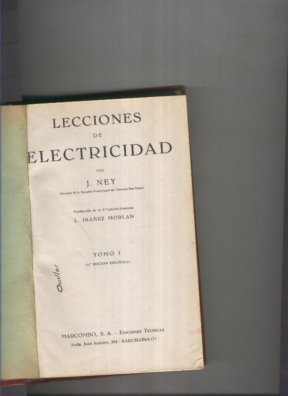 Lecciones de electricidad Tomo I