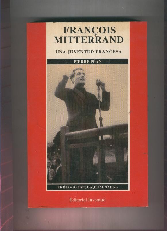 François Mitterrand: Una juventud Francesa