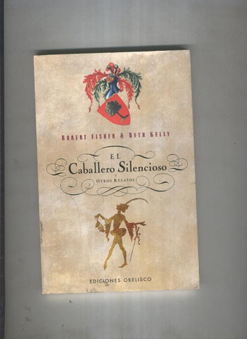 El caballero silencioso y otros relatos