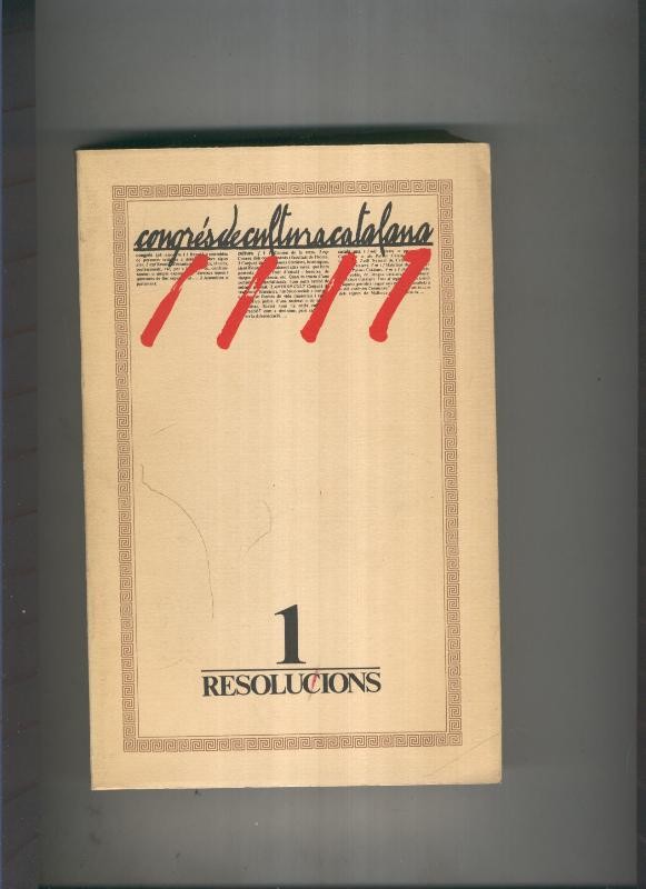 Resolucions del congres de cultura catalana 1