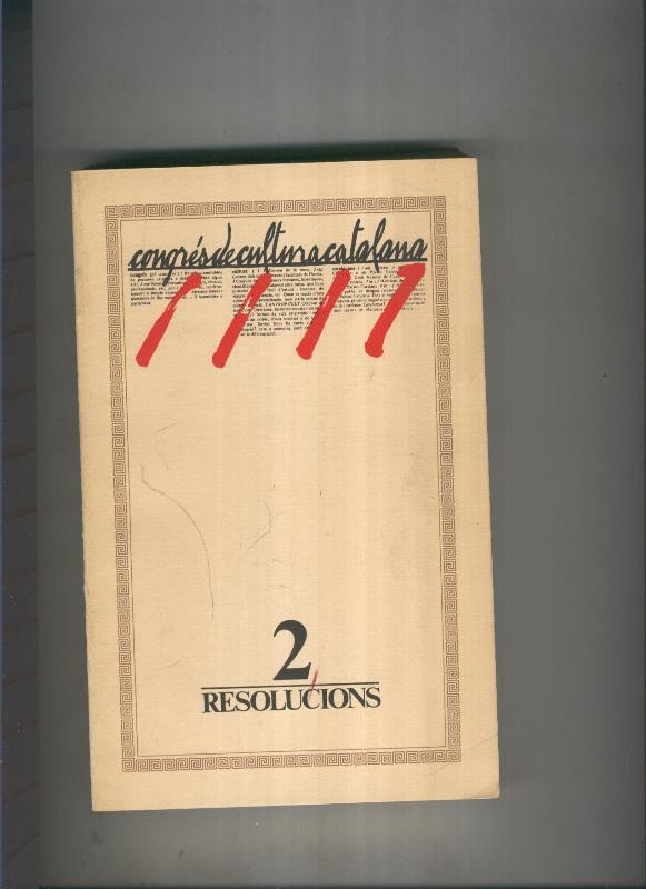 Resolucions del congres de cultura catalana 2