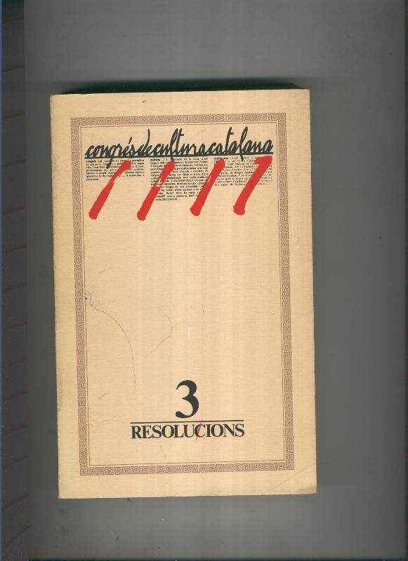 Resolucions del congres de cultura catalana 3