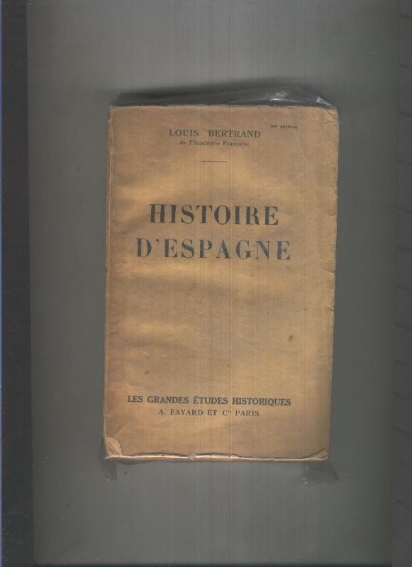 Les grandes etudes historiques: Histoire d Espagne