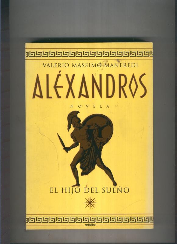 Alexandros: El hijo del sueño