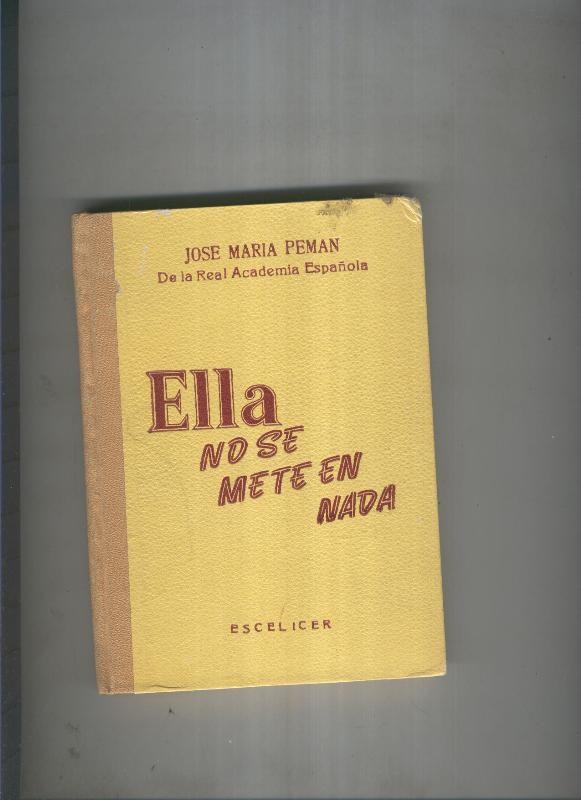 Ella no se mete en nada