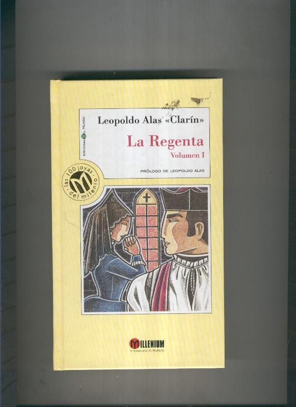 La Regenta Volumen I