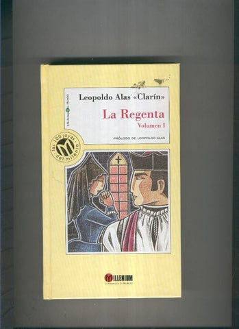 La Regenta Volumen I