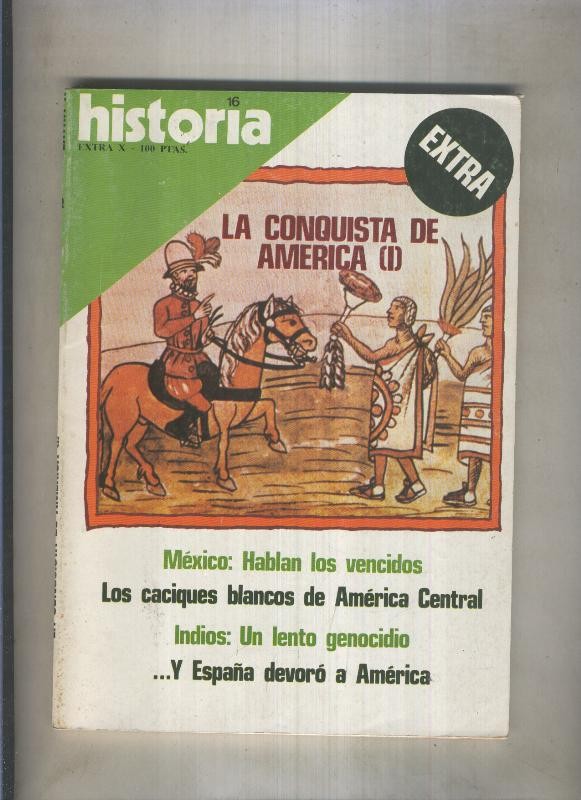 Historia 16 extra numero 10: La conquista de America I (numerado 1 en trasera)