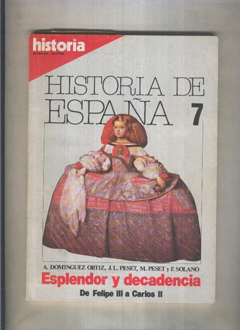 Historia 16: Historia de España numero 07 (numerado 1 en trasera)