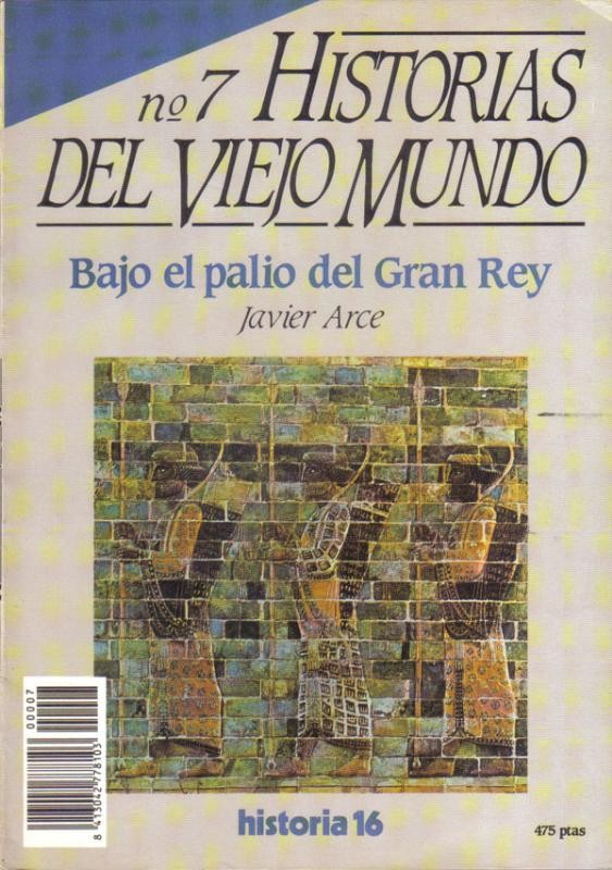 Historia 16: Historias del Viejo Mundo numero 07: Bajo el palio del Gran Rey