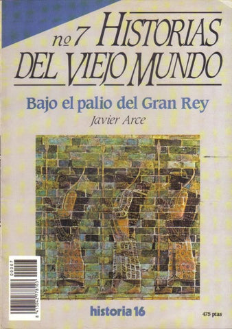 Historia 16: Historias del Viejo Mundo numero 07: Bajo el palio del Gran Rey