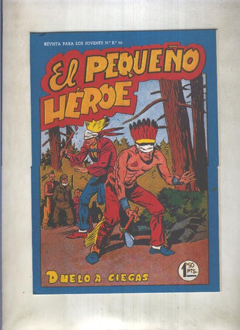 El Pequeño Heroe facsimil numero 072: Duelo a ciegas