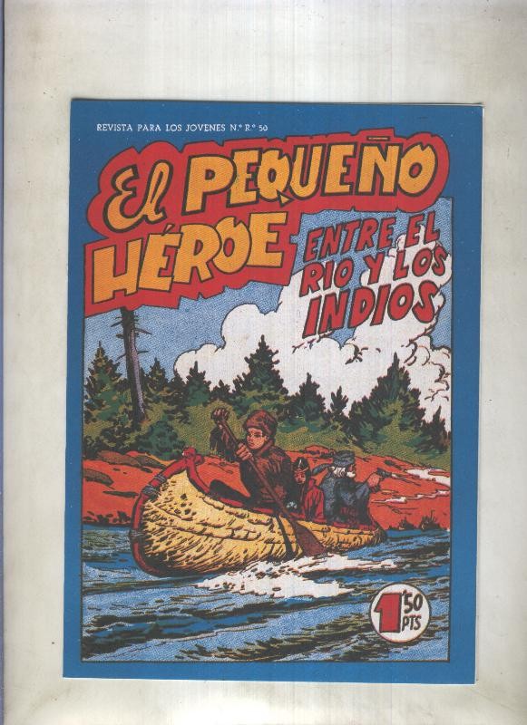 El Pequeño Heroe facsimil numero 101: Entre el rio y los indios