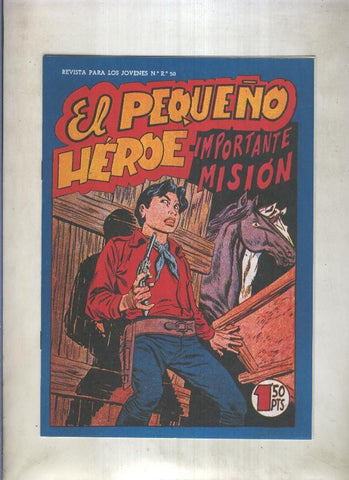 Facsimil: El Pequeño Heroe numero 113: Importante mision