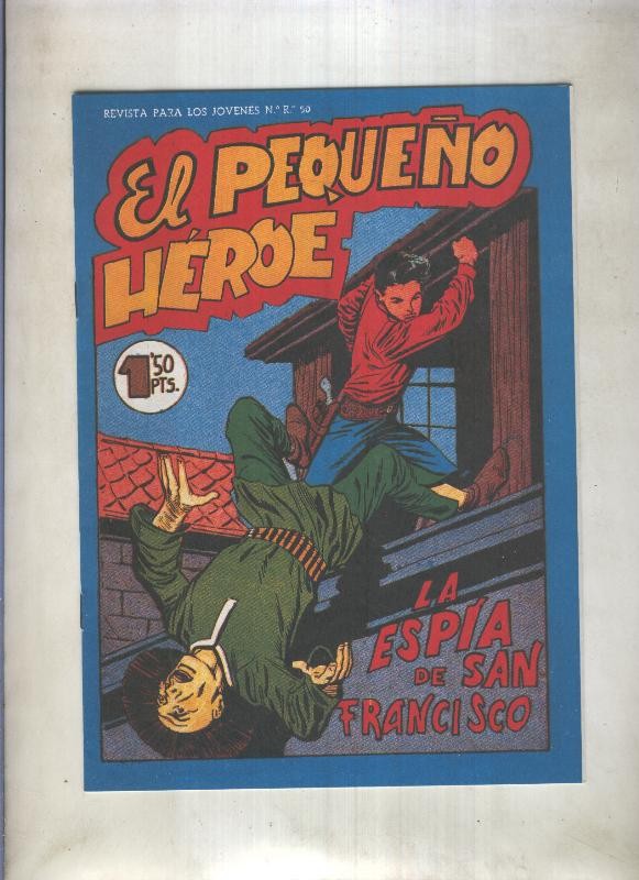 El Pequeño Heroe facsimil numero 116: La espia de San Francisco