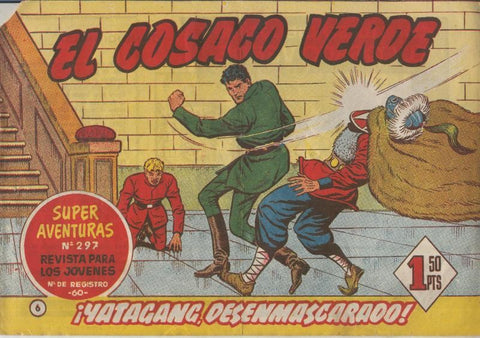 El Cosaco Verde original numero 006: Yatagang, desenmascarado