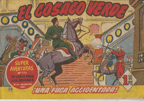 El Cosaco Verde original numero 049: Una fuga accidentada