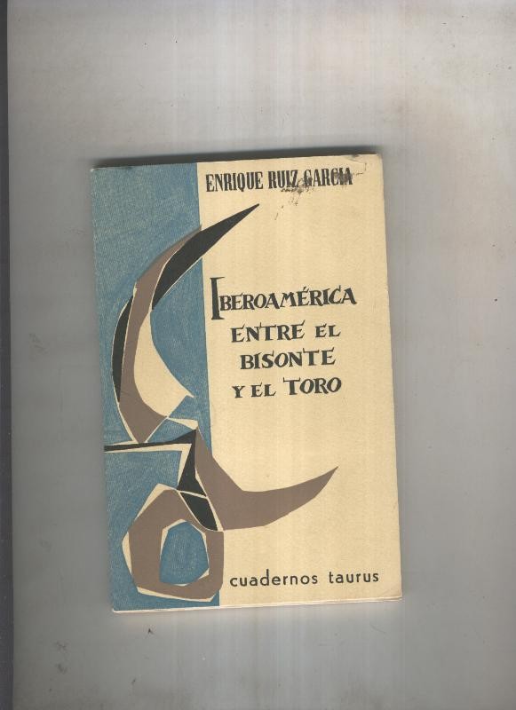 Iberoamerica entre el bisonte y el toro