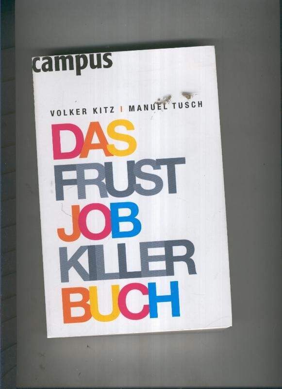 Das FrustJobKillerBuch
