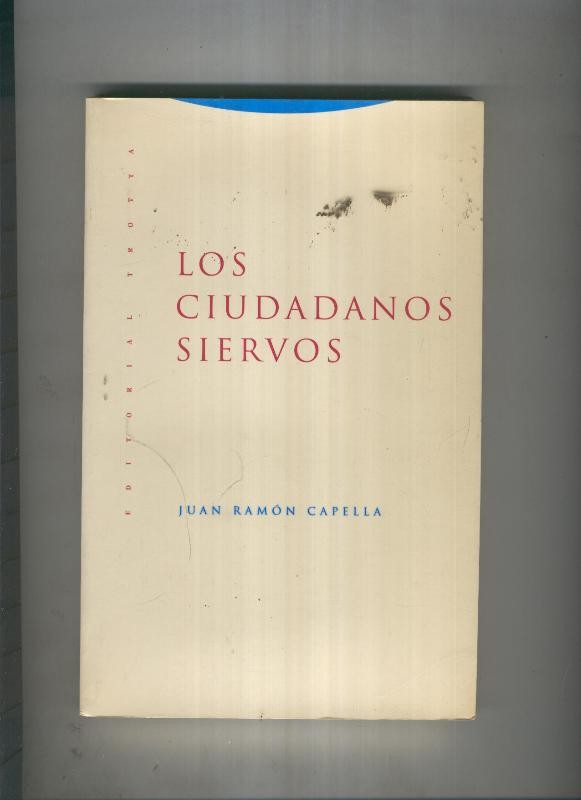 Los ciudadanos siervos