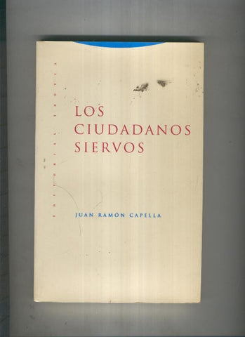 Los ciudadanos siervos