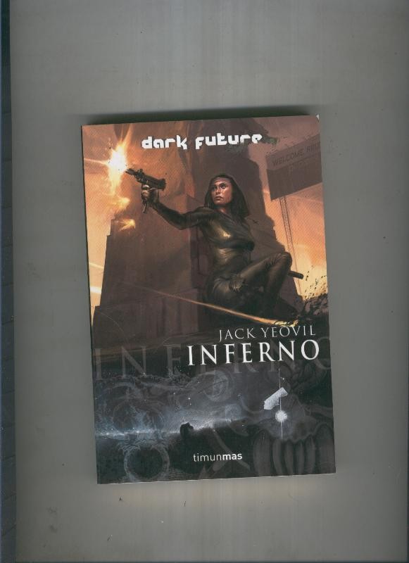 Dark Future: Inferno