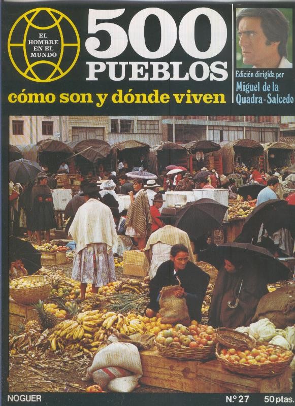 500 pueblos: como son y donde viven: fasciculo numero 27