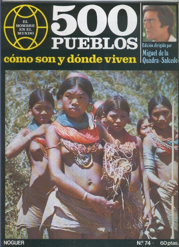 500 pueblos: como son y donde viven: fasciculo numero 074