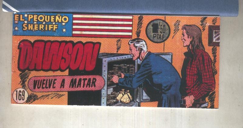 El Pequeño Sheriff facsimil numero 169: Dawson vuelve a matar