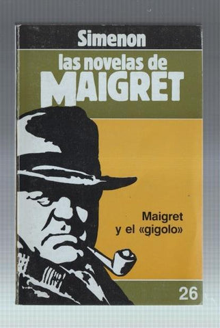 Las Novelas de Maigret numero 26: Maigret y el Gigolo