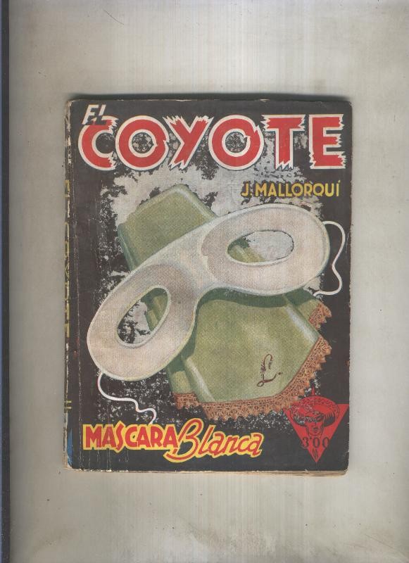 El Coyote numero 044: mascara blanca