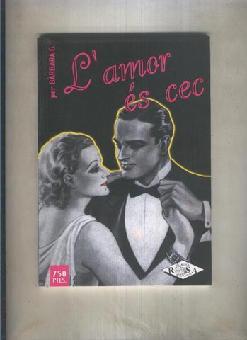 Rosa Pitimini numero 03: L,amor es cec