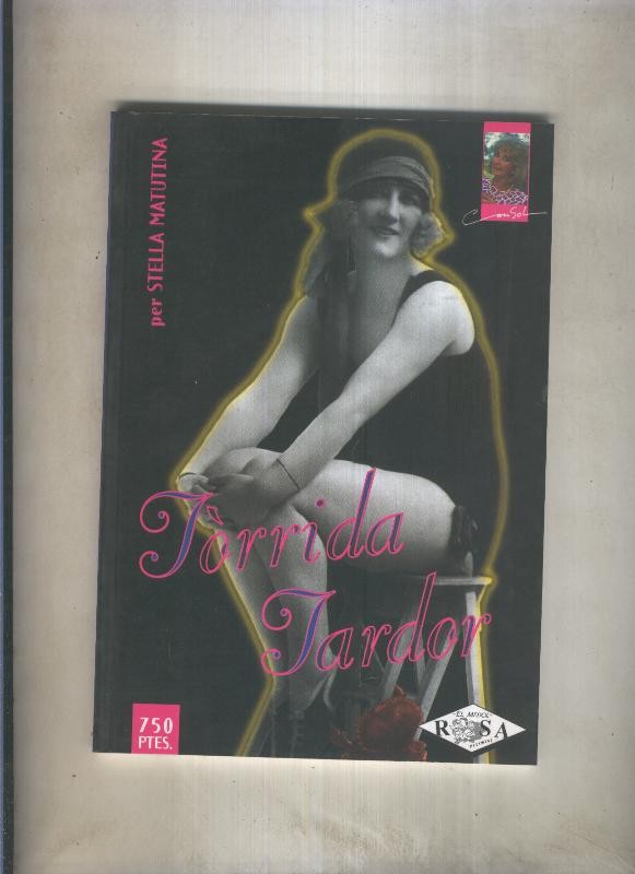 Rosa Pitimini numero 08: Torrida tardor