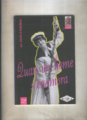 Rosa Pitimini numero 10: Quan un home s,enamora
