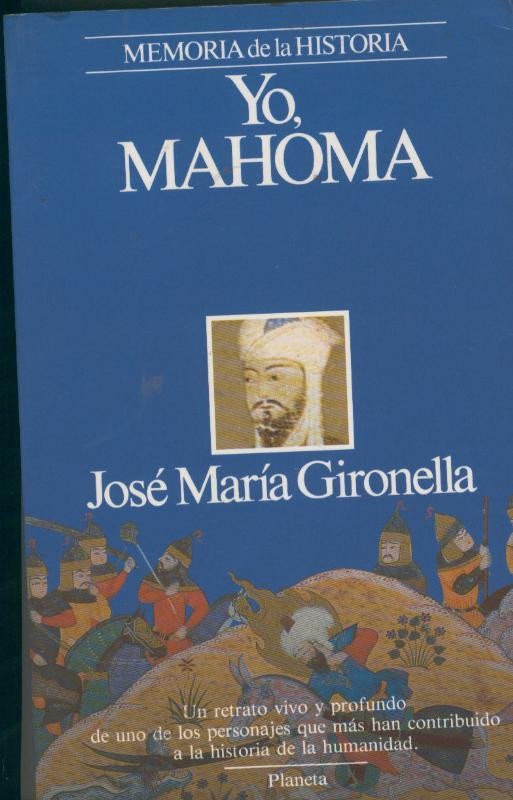 Memoria de la Historia: Yo, Mahoma