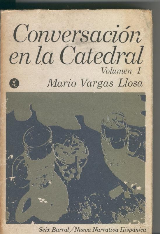 Conversacion en la Catedral, volumen 1