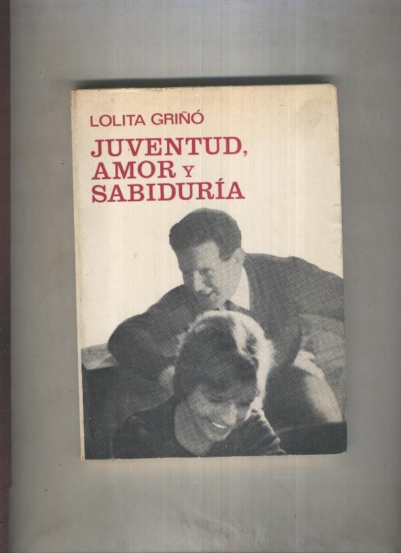 Juventud, amor y sabiduria