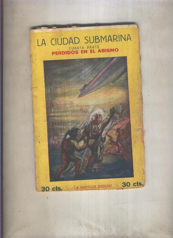 La ciudad submarina numero 4: Perdidos en el abismo