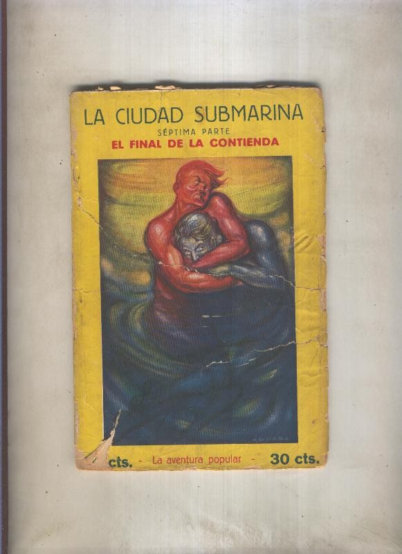 La ciudad submarina numero 7: el final de la contienda